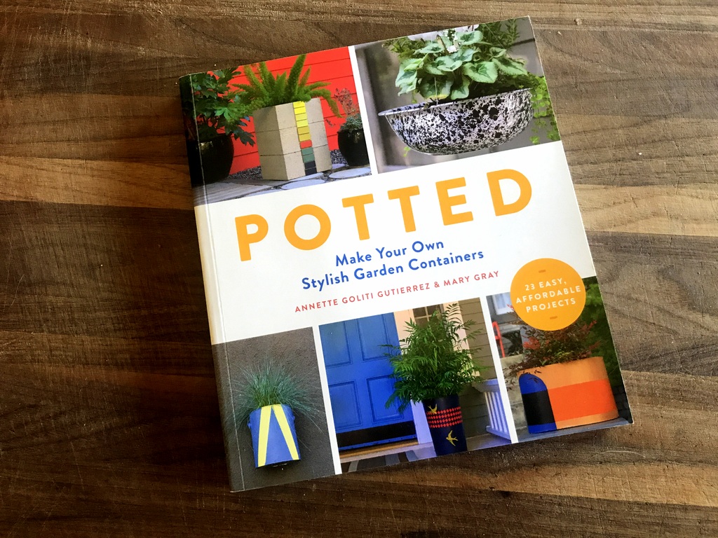 Book Review: Potted, DIY Stylish Garden Containers