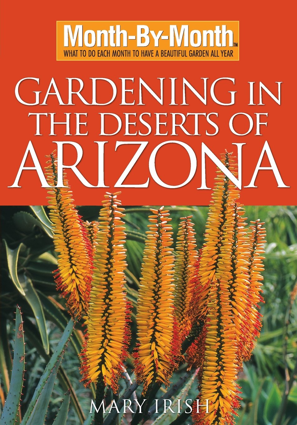 Gardening In The Deserts of Arizona